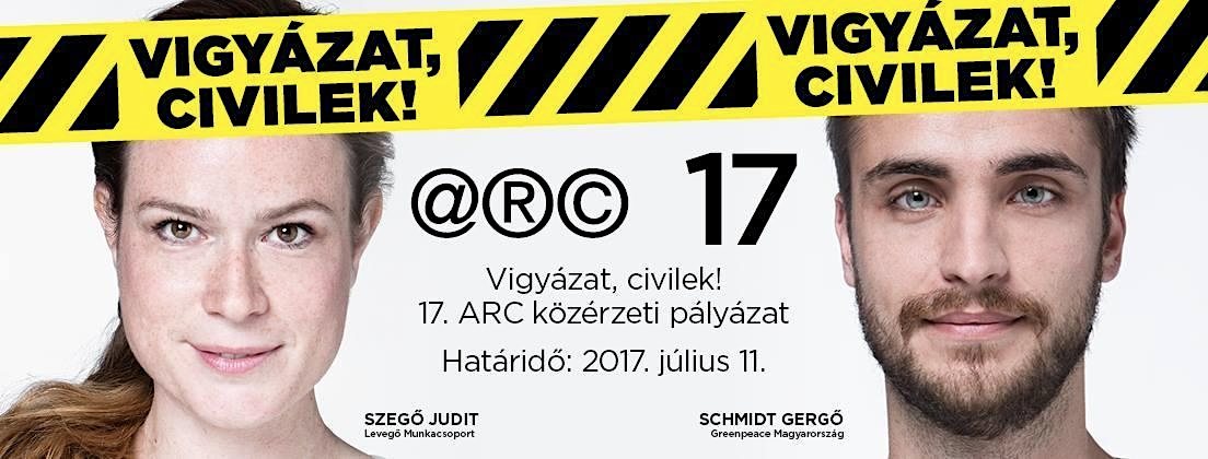 Vigyázat, civilek! plakát a 17. ARC közéleti pályázatról, Schmidt Gergő arcképével